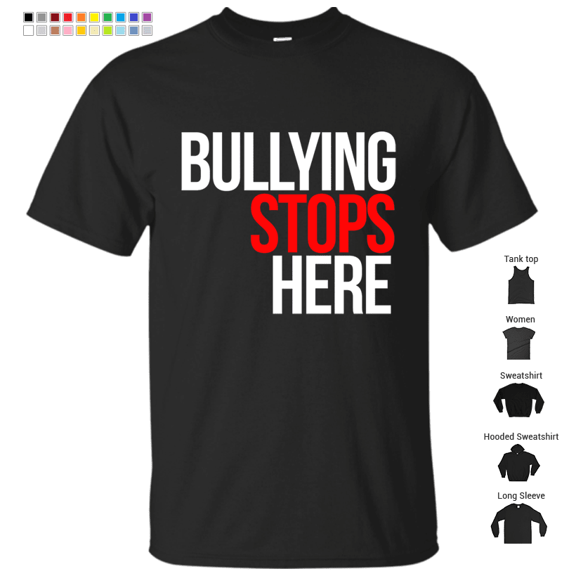 Bullying stops here T-Shirt – Shop