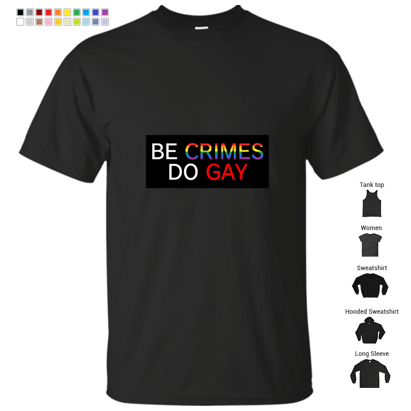 Be crimes, do gay T-Shirt – Shop
